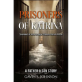 Prisoners of Katrina: Stranded at Work in New Orleans Parish Prison