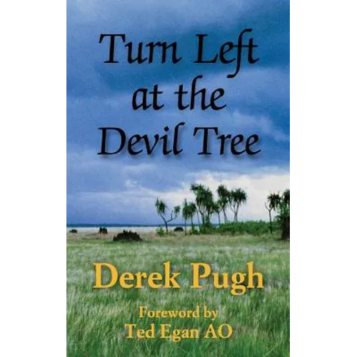 Turn Left at the Devil Tree