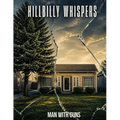 Hillbilly Whispers