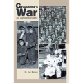 Grandma's War: An Autobiography