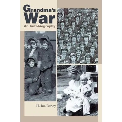 Grandma's War: An Autobiography