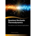 Quantum Stochastic Thermodynamics: Foundations and Selected Applications