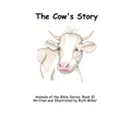 The Cow's Story