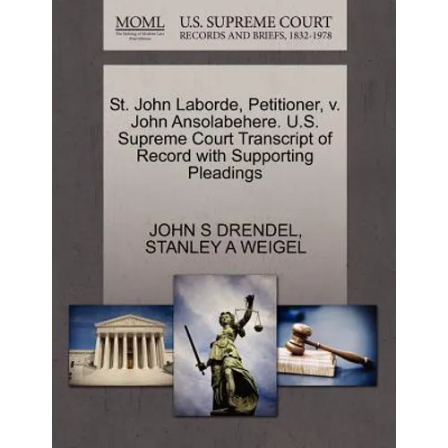 St. John Laborde, Petitioner, V. John Ansolabehere. U.S. Supreme Court Transcript of Record with Supporting Pleadings