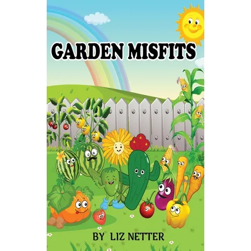 Garden Misfits