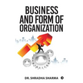 Business and Form of Organization