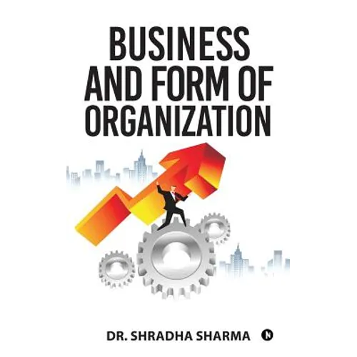 Business and Form of Organization