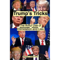 Trump's Tricks: The Artful Use of Intimidation and Lies