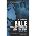 Billie: This Ain't No Billie Jean King Story