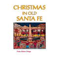 Christmas in Old Santa Fe