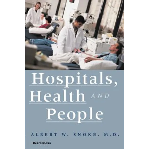Hospitals, Health and People