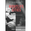 Nightlife Cities: the night-time economy