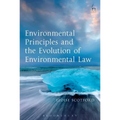Environmental Principles and the Evolution of Environmental Law