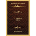Sister Dora: A Biography (1880)