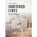 Shattered Lives