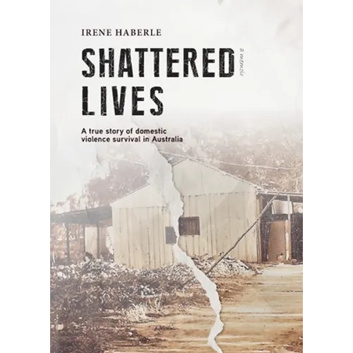 Shattered Lives