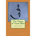 The Tantra of Great Bliss: The Guhyagarbha Transmission of Vajrasattva's Magnificent Sky