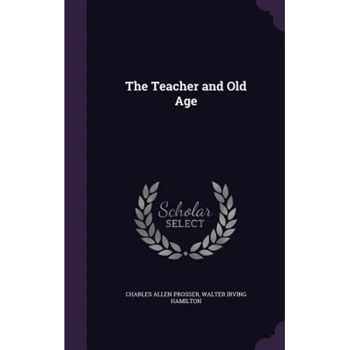 The Teacher and Old Age