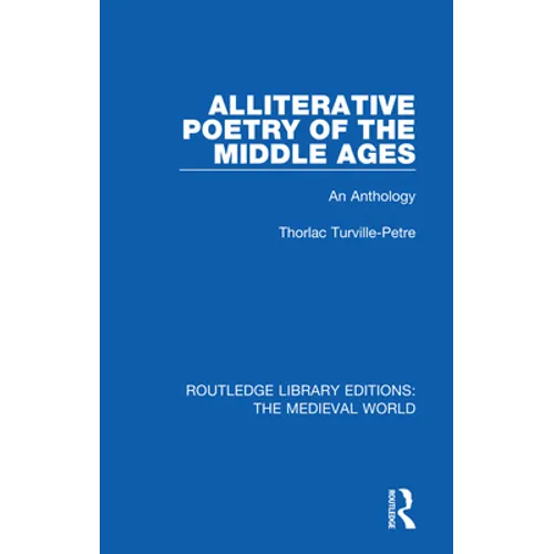 Alliterative Poetry of the Later Middle Ages: An Anthology