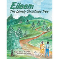 Eileen: the Lonely Christmas Tree