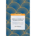 SMEs in an Era of Globalization: International Business and Market Strategies