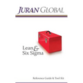 Juran Global Lean and Six Sigma Reference Guide & Tool Kit