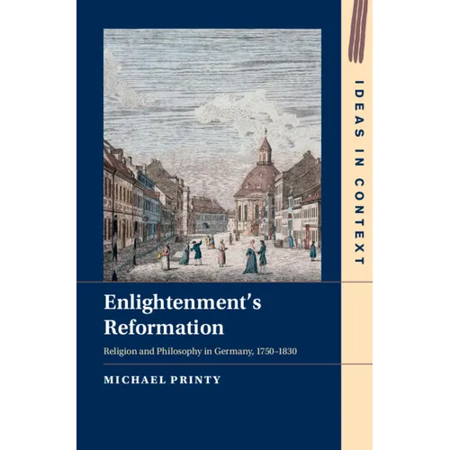 Enlightenment's Reformation