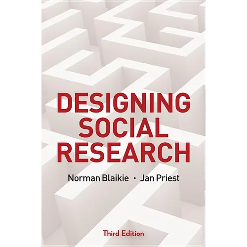 Designing Social Research: The Logic of Anticipation