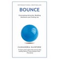 Bounce: Overcoming Adversity, Building Resilience, and Finding Joy