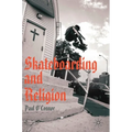 Skateboarding and Religion