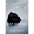 Deep Survival: Who Lives, Who Dies, and Why
