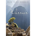 Warrior: A Spiritual Odyssey