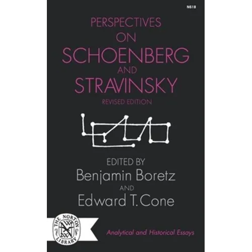 Perspectives on Schoenberg and Stravinsky