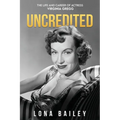 Uncredited: The Life and Career of Virginia Gregg