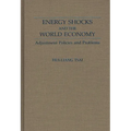 Energy Shocks and the World Economy: Adjustment Policies and Problems