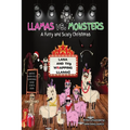 LLAMAS vs. MONSTERS: A Furry and Scary Christmas