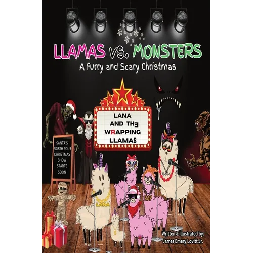 LLAMAS vs. MONSTERS: A Furry and Scary Christmas