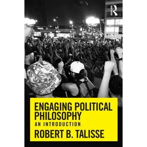 Engaging Political Philosophy: An Introduction