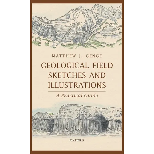 Geological Field Sketches and Illustrations: A Practical Guide