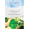 Sassafras Street: Human Connection Through the Eyes of Caregivers