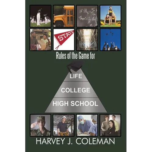 Rules of the Game for Life/College/High School