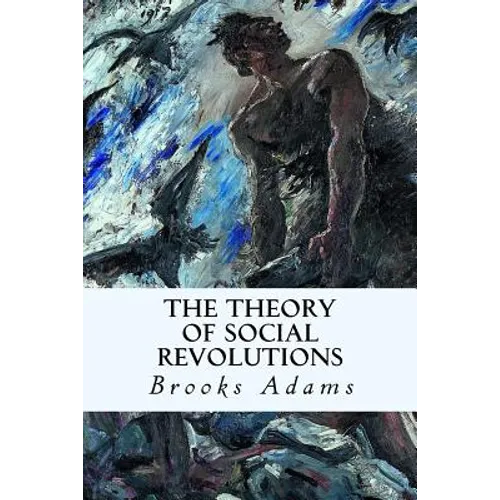 The Theory of Social Revolutions