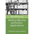 Writing effective promotion applications: Crafting your career in academia