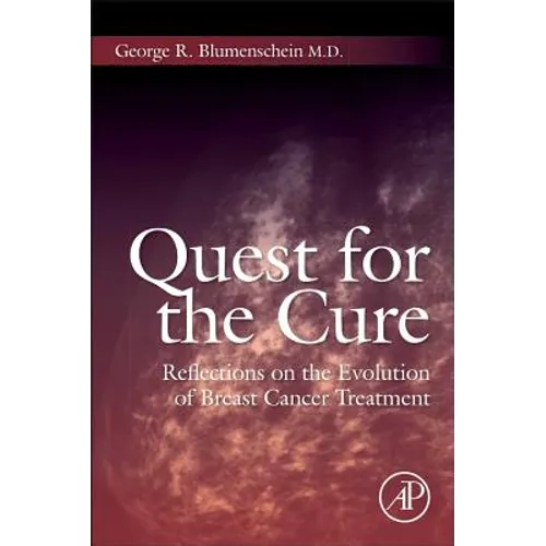 Quest for the Cure: Reflections on the Evolution of Breast Cancer Treatment