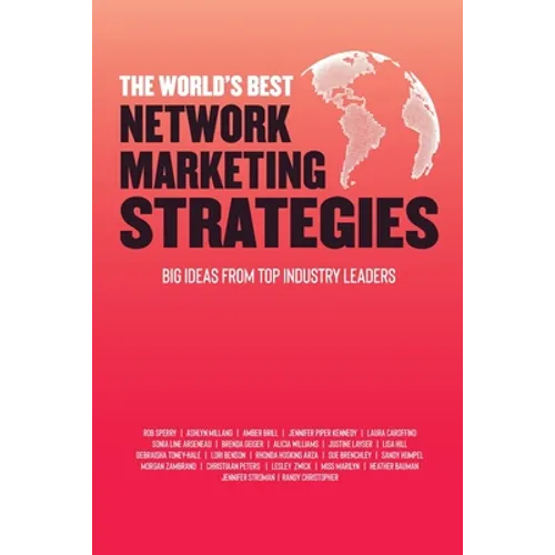 The World's Best Network Marketing Strategies