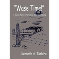 Wase Time!