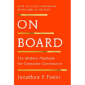 On Board: The Modern Playbook for Corporate Governance