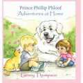 Prince Phillip Phloof Adventures at Home