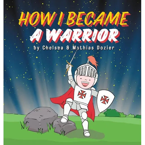 How I Became a Warrior