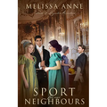 Sport for Our Neighbours: A Pride and Prejudice Variation